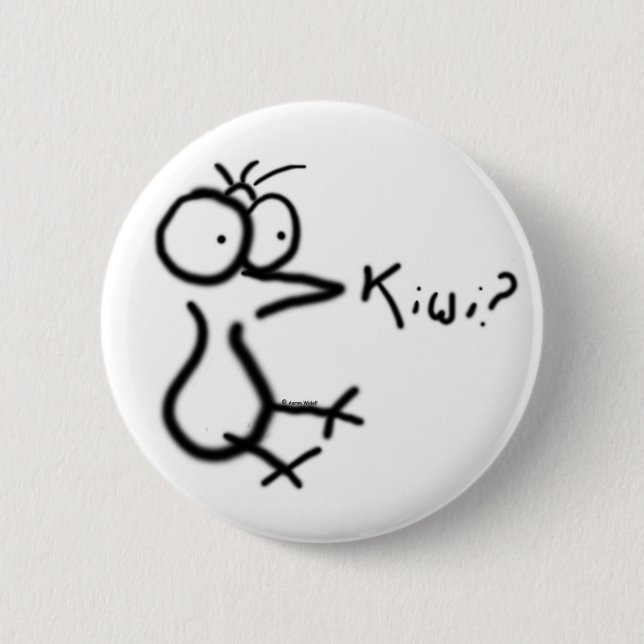"Kiwi?" Button! 2 Inch Round Button (Front)