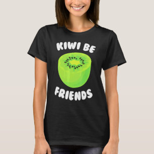 Kiwi Kiwi Be Friends Tropical Fruit Vegetarian T-Shirt