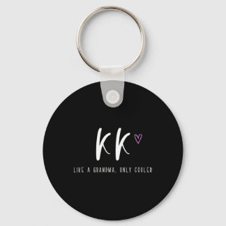 Kk Like A Grandma Only Cooler Mother's Day Keychain