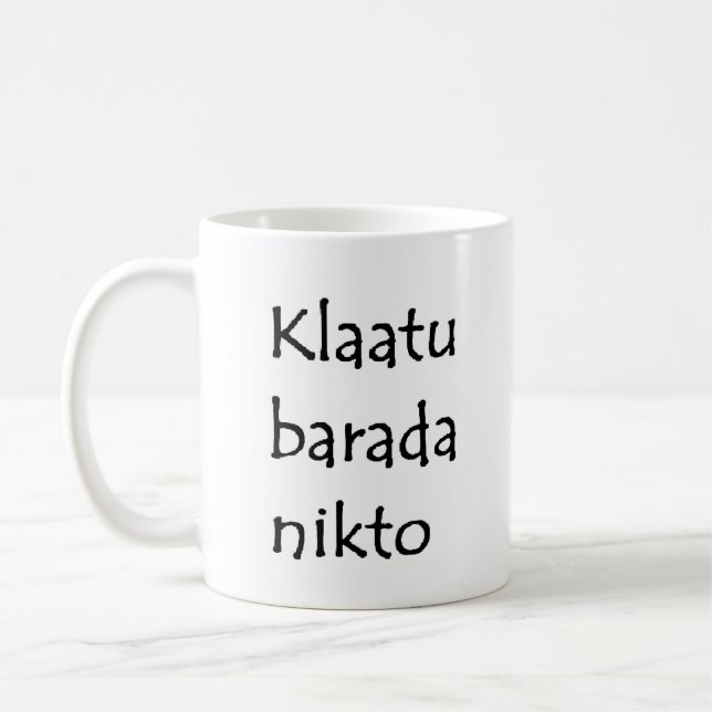 klaatu barada nikto coffee mug (Left)