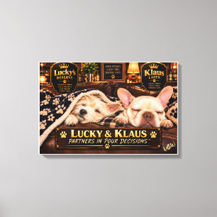 Klaus & Lucky Best Friends Partners in Pour Decisi Canvas Print