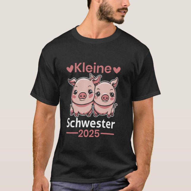 Kleine Schwester 2025 Two Pink Baby Pigs Sister T-Shirt (Front)