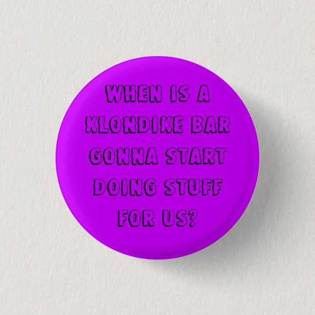 Klondike Bar 1 Inch Round Button (Front)