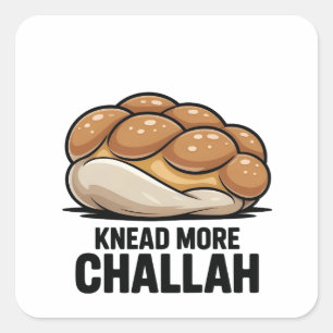 Knead More Challah Jewish Jew Baking Square Sticker
