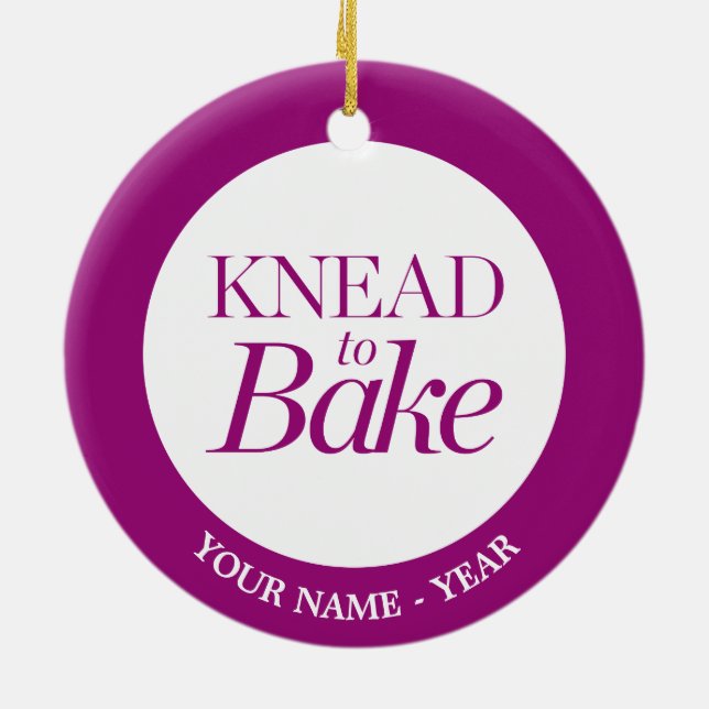 Knead To Bake Ceramic Ornament (Back)