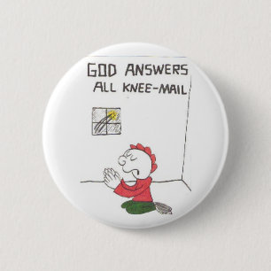 knee-mail = Funny church sayings 2 Inch Round Button
