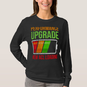 Knee Replacement Acl Surgery Loading Recovery Warr T-Shirt