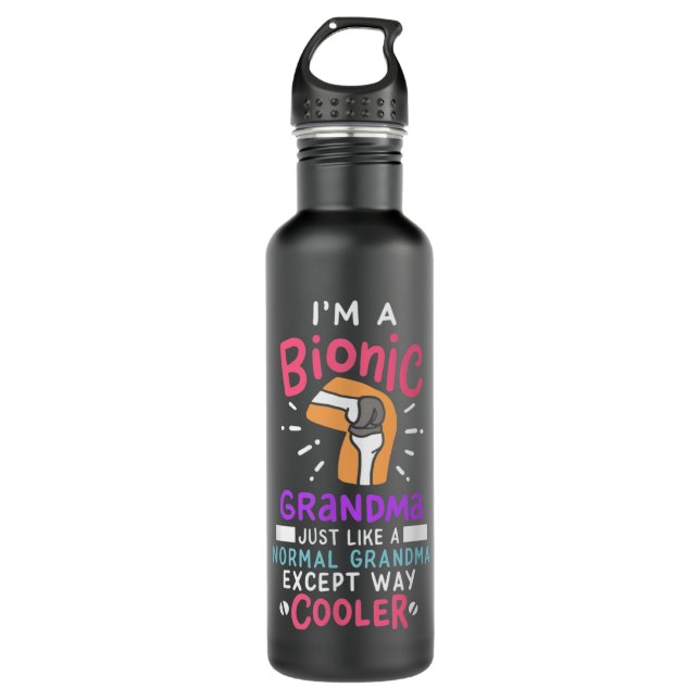 Knee Replacement Bionic Grandma After Surgery Gift 710 Ml Water Bottle (Front)