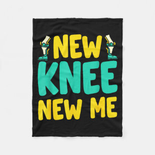 Knee Replacement Recovery New Knee New Me After Su Fleece Blanket