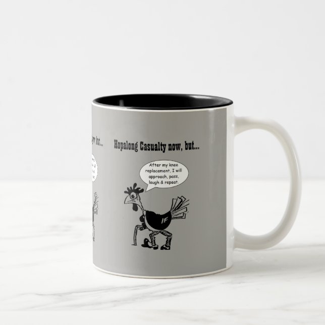 Knee Replacement Surgery - Fun Quote Two-Tone Coffee Mug (Right)