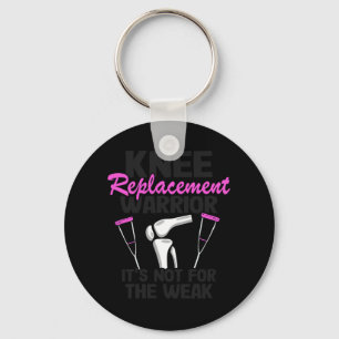 Knee Replacement Warrior Women Knee Surgery Funny Keychain