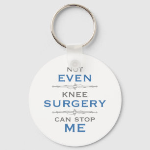 Knee Surgery Humour Keychain