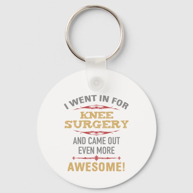 Knee Surgery Recovery Humour Keychain (Front)