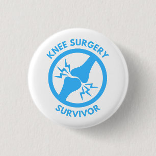 Knee Surgery Survivor 1 Inch Round Button