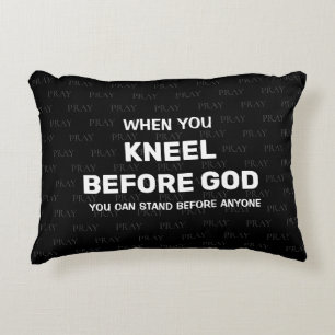 KNEEL BEFORE GOD Prayer Accent Pillow