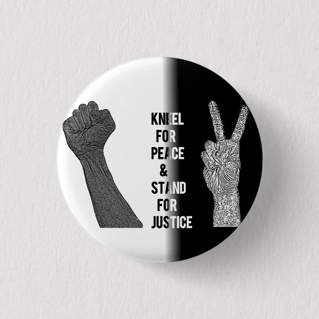 Kneel for Peace and Stand for Justice 1 Inch Round Button (Front)