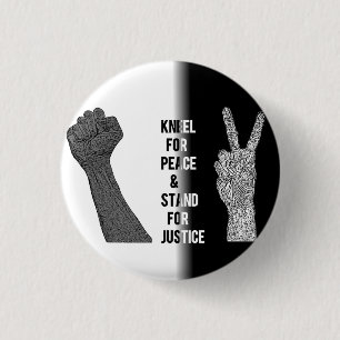 Kneel for Peace and Stand for Justice 1 Inch Round Button