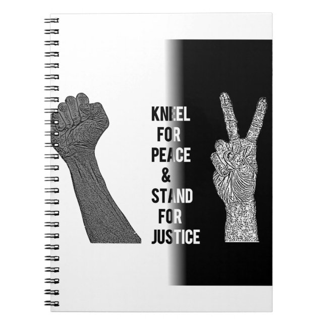 Kneel for Peace and Stand for Justice Notebook (Front)