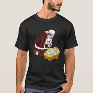 Kneeling Santa Claus With Baby Jesus T- Christmas T-Shirt
