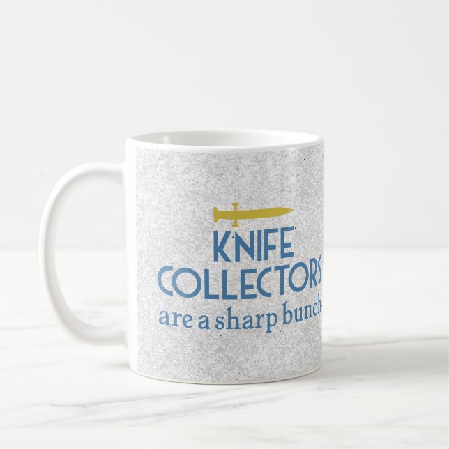 Knife Collectors Sharp Coffee Mug (Left)