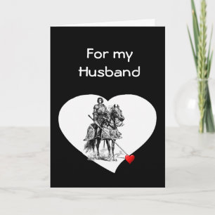 Knight in Shining Armor  Husband Love Valentine Holiday Card