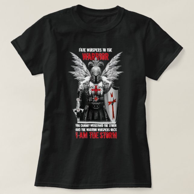 Knight Templar Fate Whispers To The Warrior Christ T-Shirt (Design Front)
