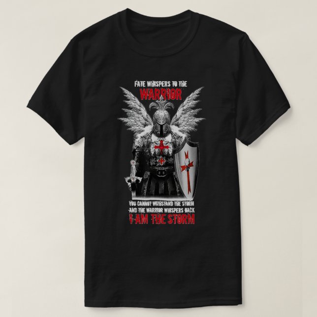 Knight Templar Fate Whispers To The Warrior Christ T-Shirt (Design Front)