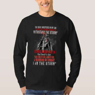 Knight Templar I Whispered Back Devil Child Of God T-Shirt