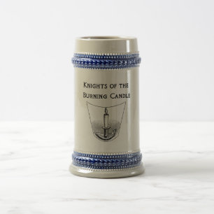 "Knights of the Burning Candle" Stein