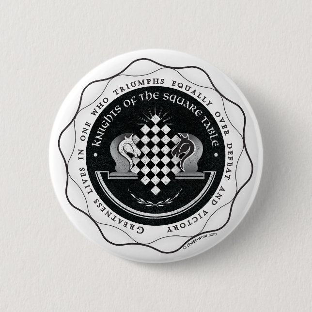 Knights of the Square Table - Greatness Quote 2 Inch Round Button (Front)