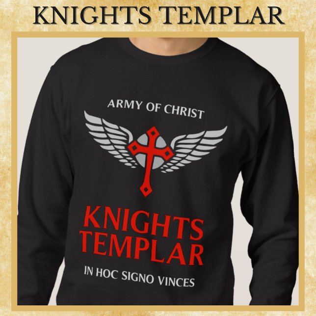 Knights Templar Unique Custom Designed Insignia Sweatshirt (Creator Uploaded)
