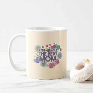 Knit-erally the Best Mom Coffee Mug