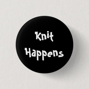 Knit Happens 1 Inch Round Button