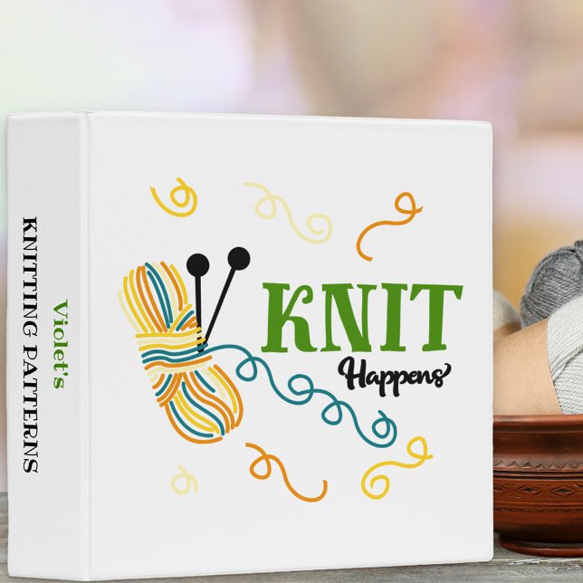 Knit Happens Fun Personalized Knitting Pattern Binder (Knitting pattern organizer - gift for knitter)