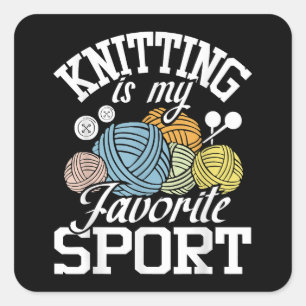 Knit Happens  Funny Knitting Shirt Knitters Pride  Square Sticker