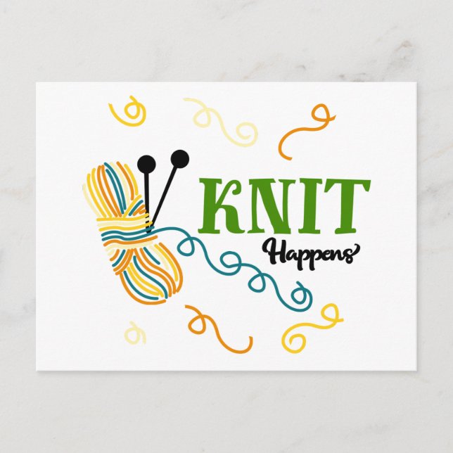 Knit Happens Multi Colour Yarn Knitters Funny Postcard (Front)