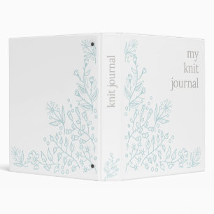 Knit Journal 3 Ring Binder