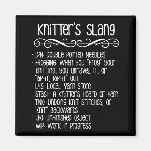 Knitter's Slang Funny Knitting Magnet