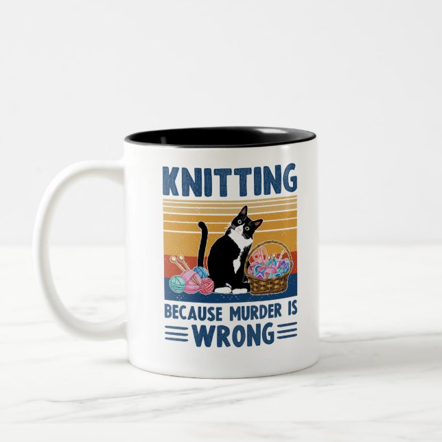knitting because murder is wrong,black cat, funny Two-Tone coffee mug (Left)