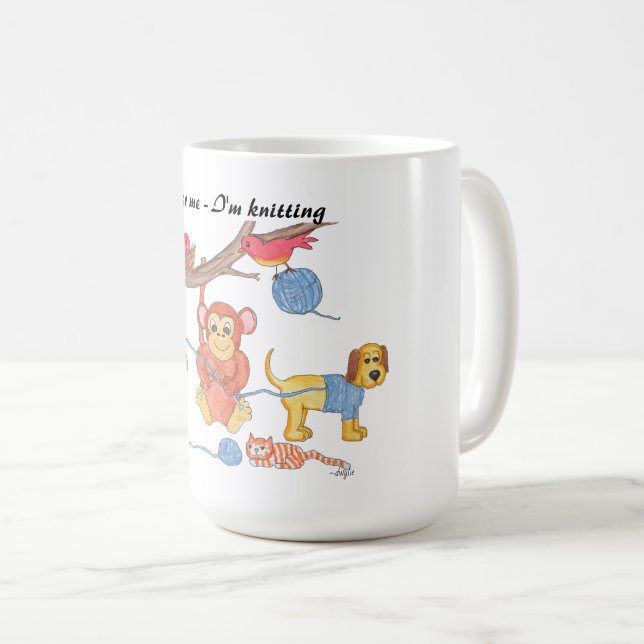 Knitting - Don't Bother Me, I'm Knitting Coffee Mug (Front Right)