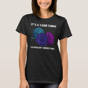 Knitting For Men Women Crochet Yarn Thread T-Shirt