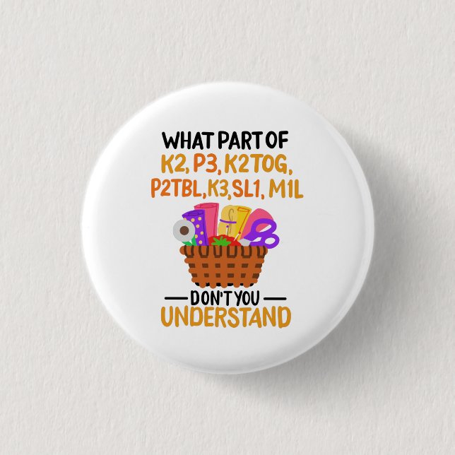 Knitting Funny Knitting Quotes 1 Inch Round Button (Front)