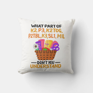 Knitting Funny Knitting Quotes Throw Pillow