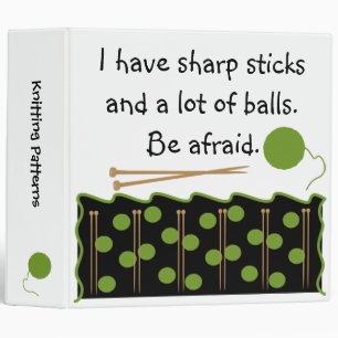 Knitting Humor Original Phrase And Design Binder