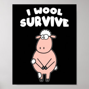 Knitting I Wool Survive Sheep Craft Poster