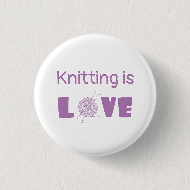 Knitting is Love 1 Inch Round Button (Front)