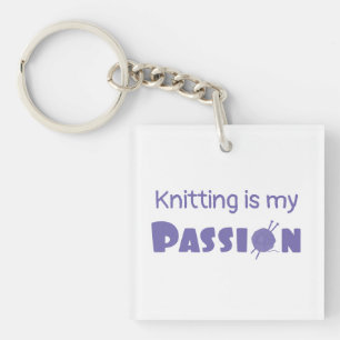 Knitting is my passion keychain