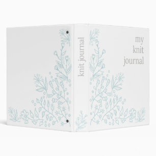 Knitting Journal/Organizer Binder