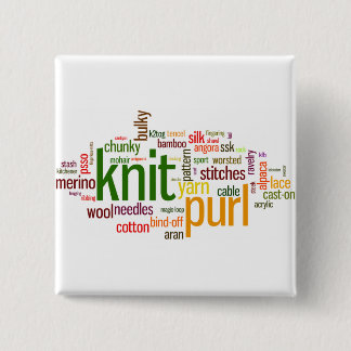 Knitting Lexicon - words for knitters!  Knit On! 2 Inch Square Button