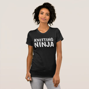 KNITTING NINJA T-SHIRT